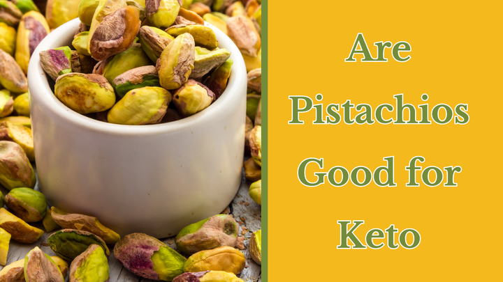 Are Pistachios Good for Keto? Unraveling the Nutty Truth