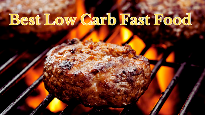 Best Low Carb Fast Food: Your Ultimate Guide to Eating Healthy on the Go