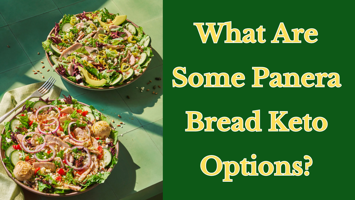 What Are Some Panera Bread Keto Options?